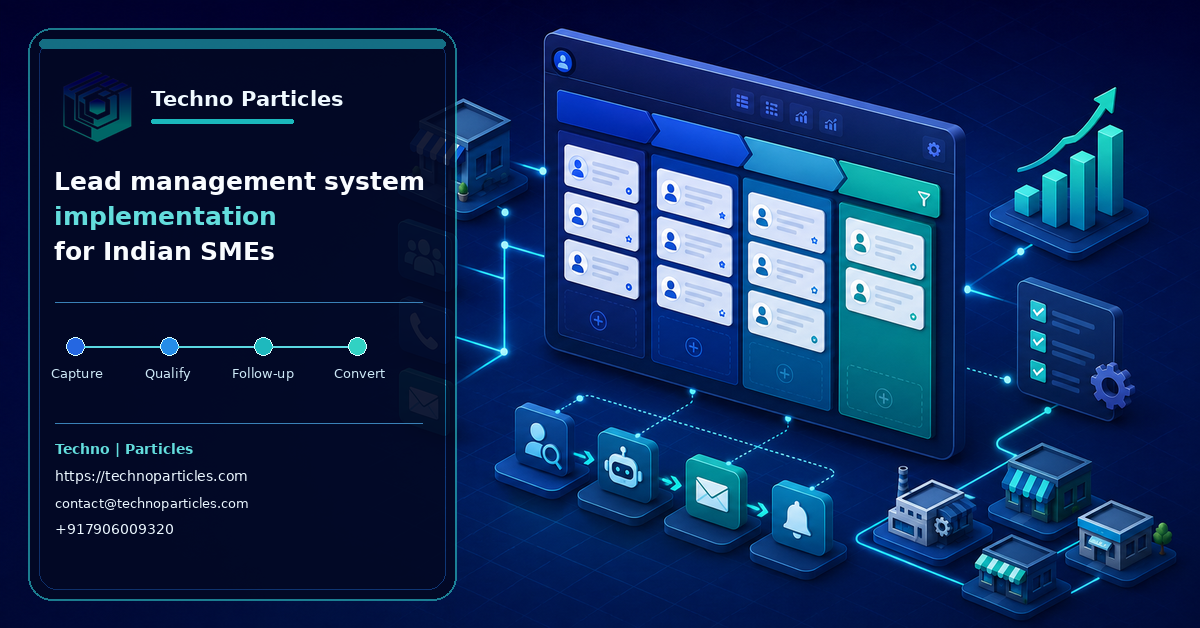 Lead Management System Implementation for Indian SMEs