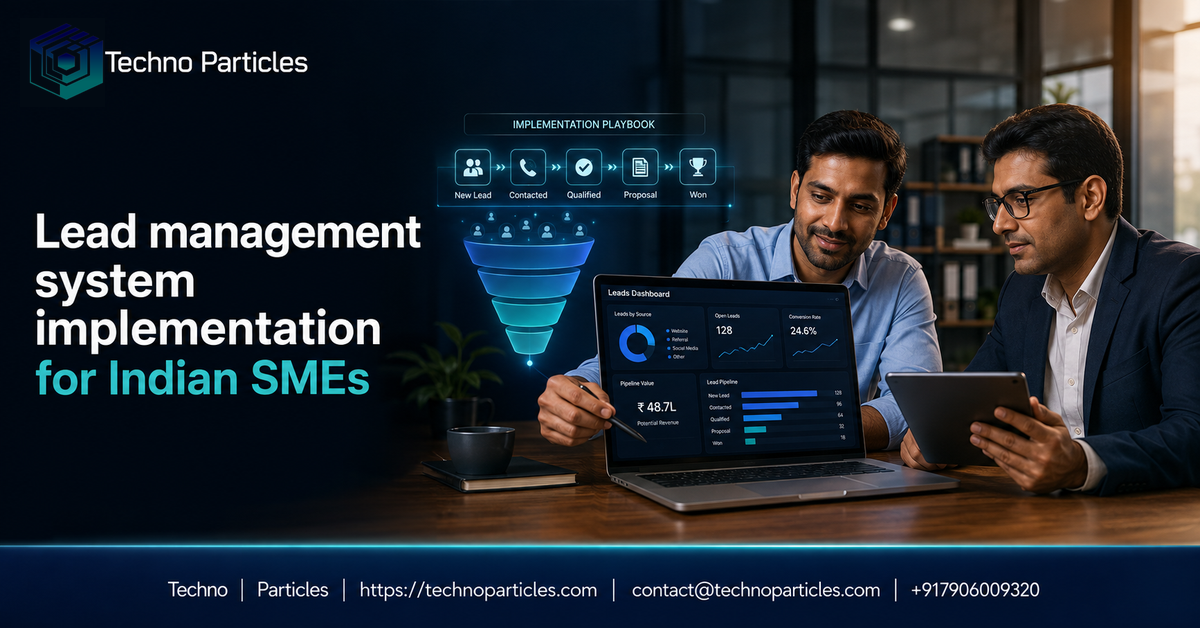 Lead Management System Implementation for Indian SMEs